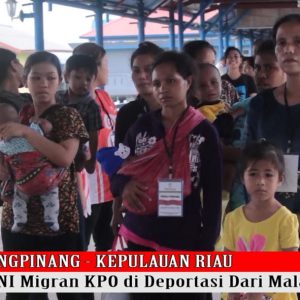 Video 360 WNI Migran KPO Dipulangkan Dari Malaysia
