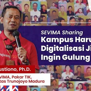 Pakar IT SEVIMA: Kampus Harus Digitalisasi jika Tak Ingin Gulung Tikar