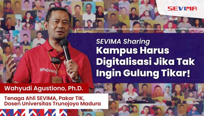 Pakar IT SEVIMA: Kampus Harus Digitalisasi jika Tak Ingin Gulung Tikar