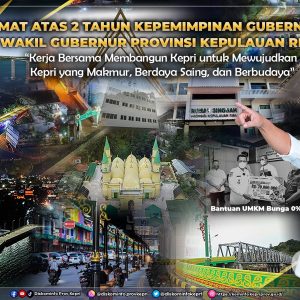 Berkat Dukungan Masyarakat, 2 Tahun Kepemimpinan Ansar – Marlin, “Jadikan Kepri Lebih Bermartabat”