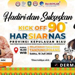 Kick-Off Harsiarnas Ke-90, Dimeriahkan Artis Salsa Bintan 15 Juli 2023 di Pelataran Tugu Sirih Tanjungpinang