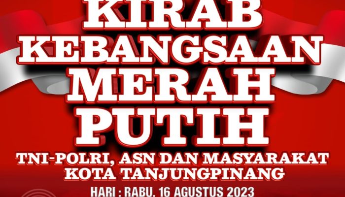 Saksikan, Kirab Kebangsaan Merah Putih Polresta Tanjungpinang Berjarak 8 Km
