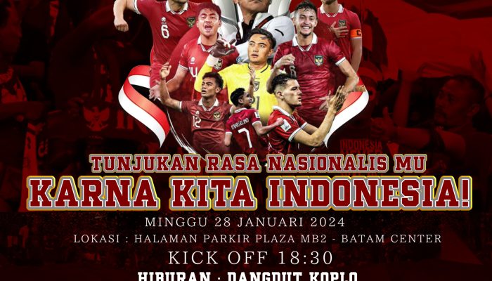 KONI dan Ultras Garuda Batam Ajak Nobar Timnas Indonesia vs Australia di MB 2