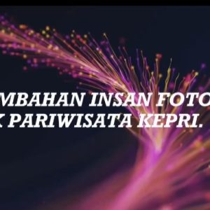 Puluhan Fotografer Profesional Ikuti Even Eksplor Kepri