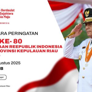 Pemprov Kepri Ajak Masyarakat Ramaikan dan Ikuti Upacara HUT Kemerdekaan RI ke-80