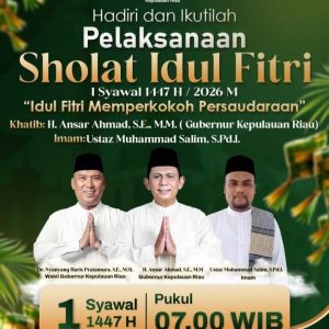 Gubernur Kepri Akan Tunaikan Sholat Ied di Batam, Halal Bihalal di Gedung Daerah Tanjungpinang 