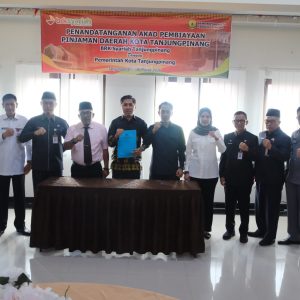 Pemko Tanjungpinang Teken Kesepakatan Pinjaman Daerah Dengan BRK Syariah