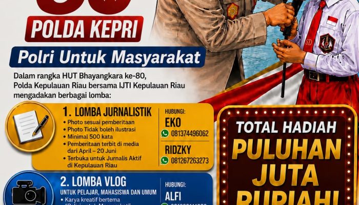 HUT Bhayangkara Ke-80, Polda Kepri Gelar Lomba Untuk Jurnalis Hingga Pelajar 