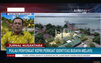 Gubernur Ansar Ulas Sejarah Penyengat Sebagai Pusat Peradaban Melayu di Kompas TV