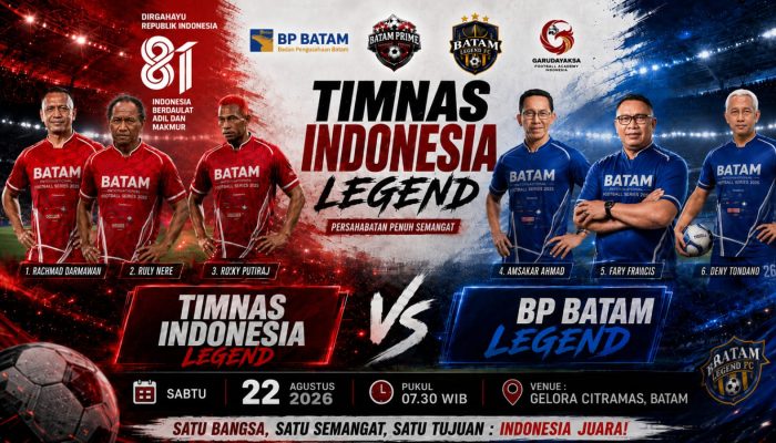 Batam International Football Series 2026, Timnas Indonesia Legend Akan Turun Ke Batam 