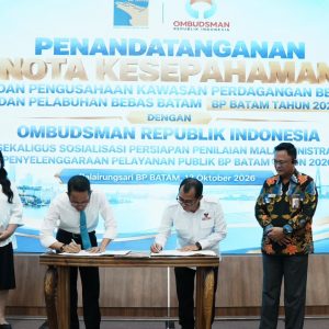 BP Batam dan Ombudsman RI Teken Nota Kesepahaman Perkuat Pengawasan Pelayanan Publik